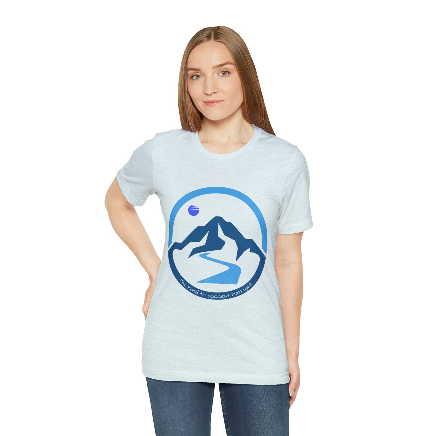 The Road to Success Runs Uphill Unisex Jersey Short Sleeve Tee