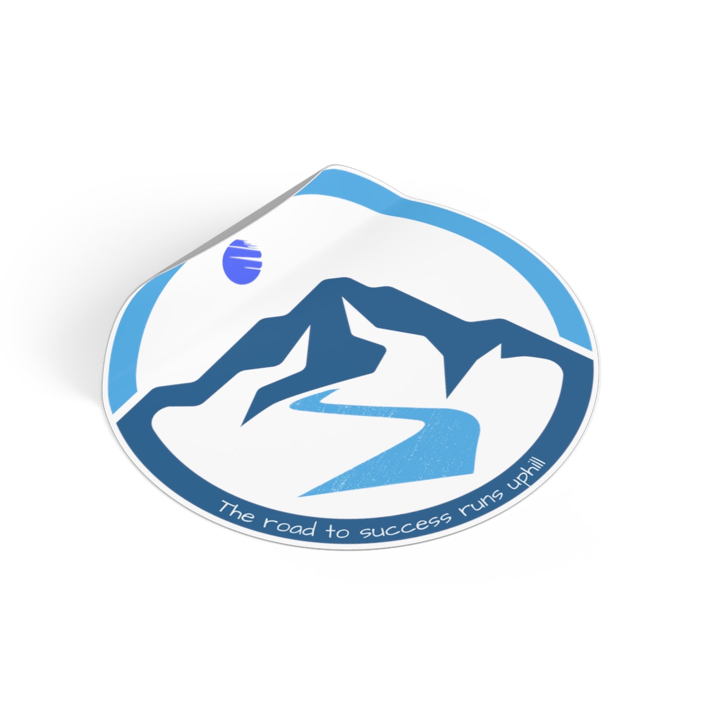 The Road to Success Runs Uphill Round Vinyl Sticker